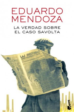 Verdad sobre el caso Savolta - Eduardo Mendoza [KSIĄŻKA]