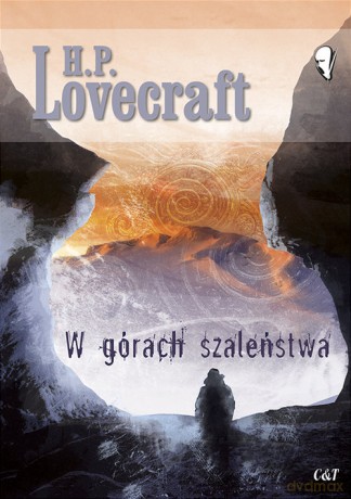 W górach szaleństwa - H. P. Lovecraft [KSIĄŻKA]
