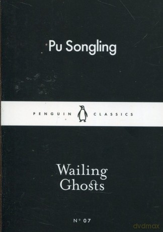 Wailing Ghosts - Pu Songling [KSIĄŻKA]