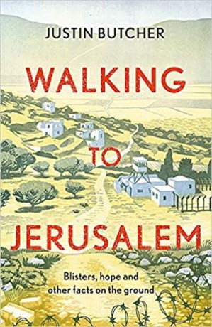 Walking to Jerusalem - Justin Butcher [KSIĄŻKA]