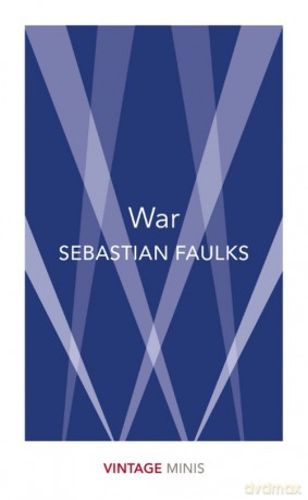 War - Sebastian Faulks [KSIĄŻKA]