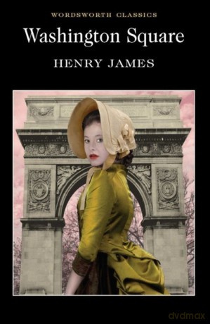Washington Square - Henry James [KSIĄŻKA]