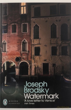 Watermark: An Essay on Venice [KSIĄŻKA]