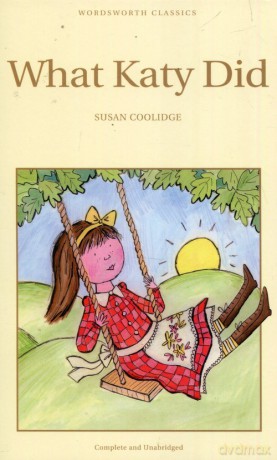 What Katy Did - Susan Coolidge [KSIĄŻKA]