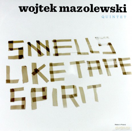 Wojtek Mazolewski Quintet: Smells Like Tape Spirit [Winyl]