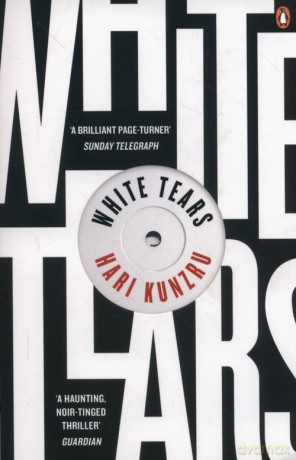 White Tears - Hari Kunzru [KSIĄŻKA]