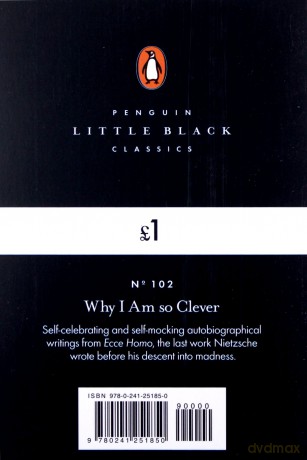 Why I am So Clever - Friedrich Nietzsche [KSIĄŻKA]