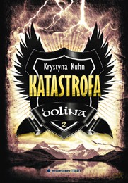 Katastrofa (Dolina tom 2) - Krystyna Kuhn [książka]