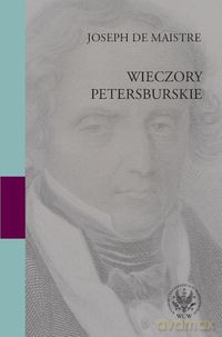 Wieczory petersburskie - Joseph Maistre [KSIĄŻKA]