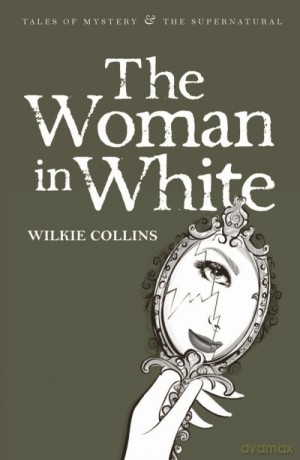 Woman in White - Wilkie Collins [KSIĄŻKA]