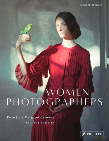 Women Photographers - Boris Friedewald [KSIĄŻKA]