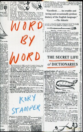 Word By Word The Secret Life of Dictionaries - Kory Stamper [KSIĄŻKA]