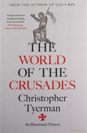 World of the Crusades - Christopher Tyerman [KSIĄŻKA]