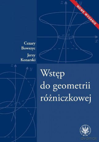Wstęp do geometrii różniczkowej - Cezary Bowszyc, Jerzy Konarski [KSIĄŻKA]