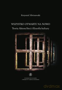 Wszystko otwarte na nowo - Krzysztof Abriszewski [KSIĄŻKA]