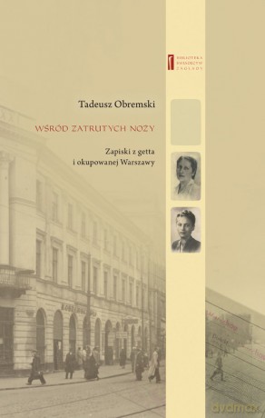 Wśród zatrutych noży - Tadeusz Obremski [KSIĄŻKA]