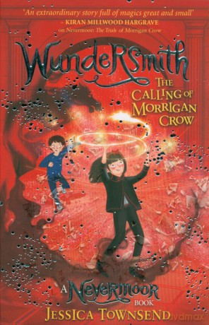Wundersmith The Calling of Morrigan Crow - Jessica Townsend [KSIĄŻKA]