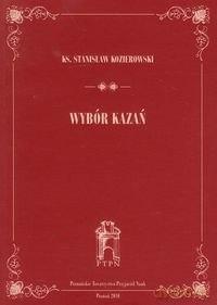Wybór kazań - Stanisław Kozierowski [KSIĄŻKA]