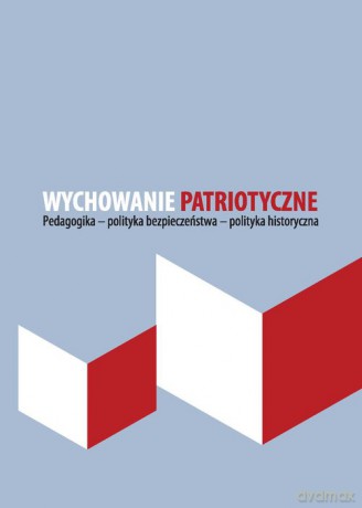 Wychowanie patriotyczne - Konrad Hennig [KSIĄŻKA]