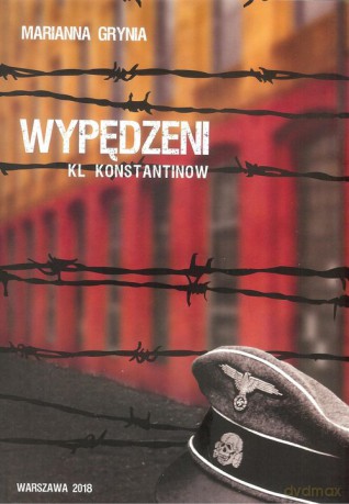 Wypędzeni KL Konstantinow - Marianna Grynia [KSIĄŻKA]