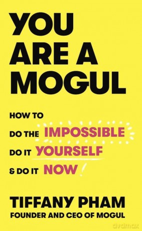 You Are a Mogul - Tiffany Pham [KSIĄŻKA]