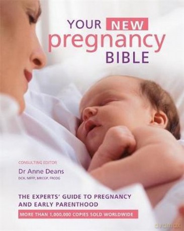 Your New Pregnancy Bible - Anne Deans [KSIĄŻKA]