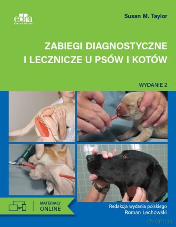 Zabiegi diagnostyczne i lecznicze u psów i kotów - M. Taylor Susan [KSIĄŻKA]