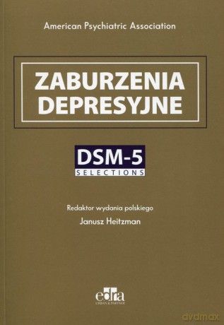 Zaburzenia depresyjne DSM-5 Selections [KSIĄŻKA]