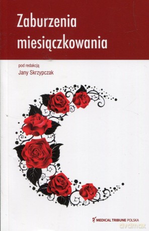 Zaburzenia miesiączkowania [KSIĄŻKA]