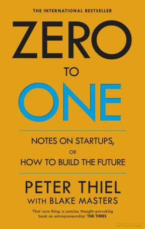 Zero to One - Blake Masters, Peter Thiel [KSIĄŻKA]