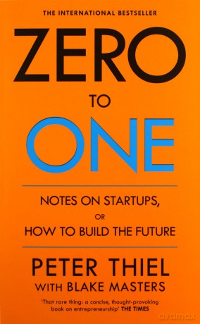 Zero to One - Blake Masters, Peter Thiel [KSIĄŻKA]