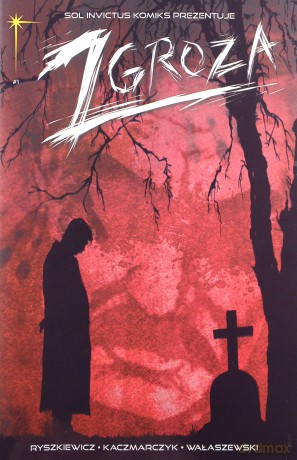 Zgroza 1 Lód - Kuba Ryszkiewicz, Grzegorz Kaczmarczyk [KOMIKS]