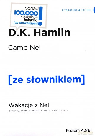 Camp Nel i Ekstremalnie szybka nauka języka angielskiego - Opracowanie zbiorowe [KSIĄŻKA]