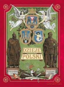 Dzieje Polski. Ilustrowane - Opracowanie zbiorowe [KSIĄŻKA]