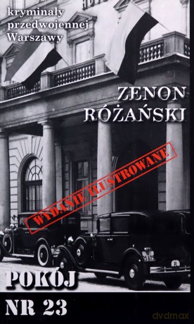 Kryminały przedwojennej Warszawy (Tom 23) Pokój - Zenon Różański [KSIĄŻKA]