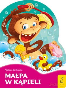 Poeci dla dzieci. Wykrojnik. Małpa w kąpieli [KSIĄŻKA]