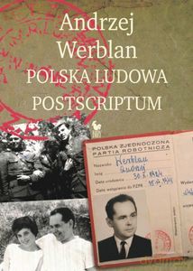 Polska Ludowa. Postscriptum - Andrzej Werblan [KSIĄŻKA]