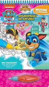 Psi Patrol Wodne kolorowanie 4. Kosmopieski na ratunek - Opracowanie zbiorowe [KSIĄŻKA]