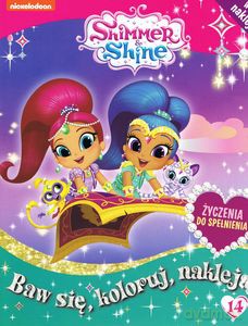 Shimmer&Shine. Baw się koloruj naklejaj nr.14 - Opracowanie zbiorowe [KSIĄŻKA]