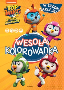 Top Wing. Ptasia Akademia. Wesoła kolorowanka - Opracowanie zbiorowe [KSIĄŻKA]
