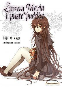 Zerowa Maria i puste pudełko (Tom 3) - Eiji Mikage [KOMIKS]