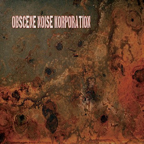 Obscene Noise Korporation: Primitive Terror Action/the Ra [2CD]