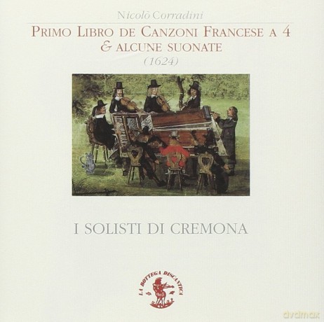 N. Corradini: Primo Libro De Canzoni a 4 [CD]