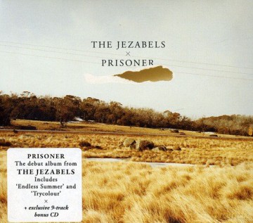 Jezabels: Prisoner [2CD]