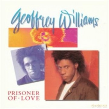 Geoffrey Williams: Prisoner of Love [CD]