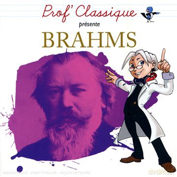 Johannes Brahms: Prof Classique Presente Brahms [CD]