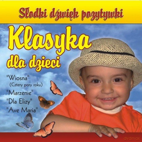 Klasyka dla dzieci - słodki dźwięk pozytywki [CD]