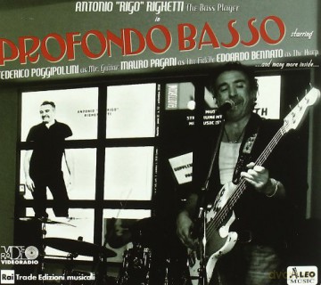 Righetti Rigo Antonio: Profondo Basso [CD]