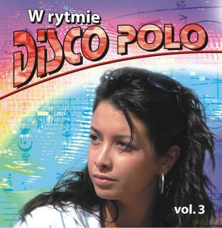 W rytmie Disci Polo 3 [CD]