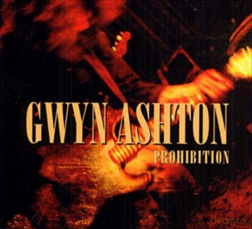 Gwyn Ashton: Prohibition [CD]